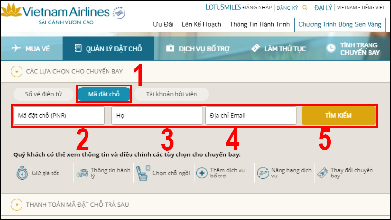 Điền thông tin cần thiết vào mục Mã đặt chỗ để tìm kiếm thông tin chuyến bay của bạn
